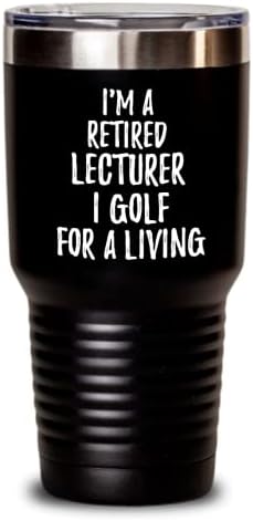 Nyugalmazott Tanár Dobon Én Golf Él Vicces Nyugdíjas Ajándék Ötlet Golf Szerető Szigetelt Csésze Fedő Fekete 30 Oz