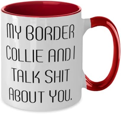 Inspiráló Border Collie Kutya Két Hang 11oz Bögre, A Border Collie, majd én Beszélek a Szart, Vicces Ajándékok Kutya Szerelmeseinek,
