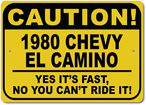 1980 80 Chevy EL Camino Figyelem Gyors Autó Alá, Fém Újszerű Jele, Barlang Fali Dekor, Garázs Jel - 10x14 cm