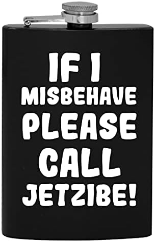 Ha úgy Viselkedj, Kérjük, Hívja Jetzibe - 8oz Hip alkoholfogyasztás Lombikba