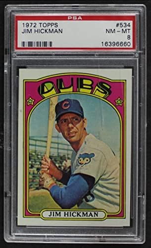 1972 Topps 534 GRN Jim Hickman Chicago Cubs (Baseball Kártya) (Zöld, a C & S a CUBS) PSA a PSA 8.00 Cubs