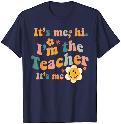 Ez Engem Szia én vagyok A Tanár, Én vagyok Vicces Idézetek Tanár T-Shirt