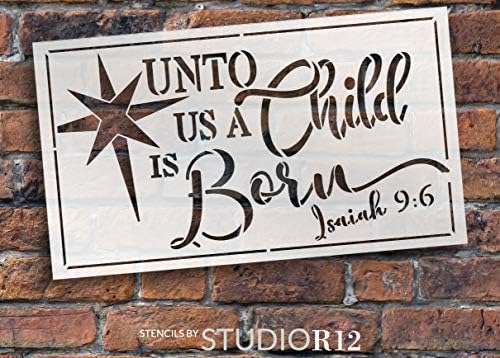 Nékünk Egy Gyermek Születik, Stencil a Csillag által StudioR12 | Biblia Vers Ézsaiás 9:6 Karácsonyi Dekoráció | Újrafelhasználható Mylar