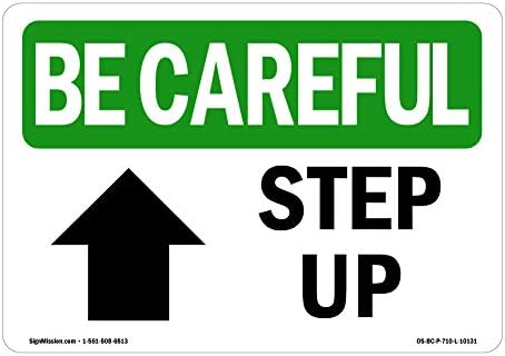 OSHA LEGYEN Óvatos, Jel - Step Up [Fel Nyíl] a Szimbólum | Műanyag Jel | Megvédje Az Üzlet, Építési telek, Raktár & Üzlet Terület