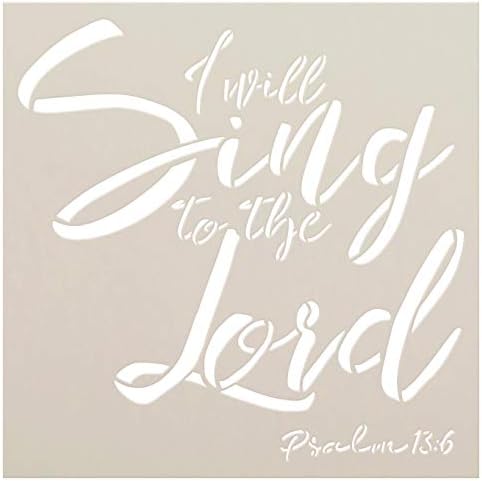 Zsoltár 13:6 Stencil által StudioR12 | Énekelni Fogok Az Úrnak | Kézműves Kurzív Keresztény Himnusz Ajándék | DIY Bibliai Vers, Dalszöveg